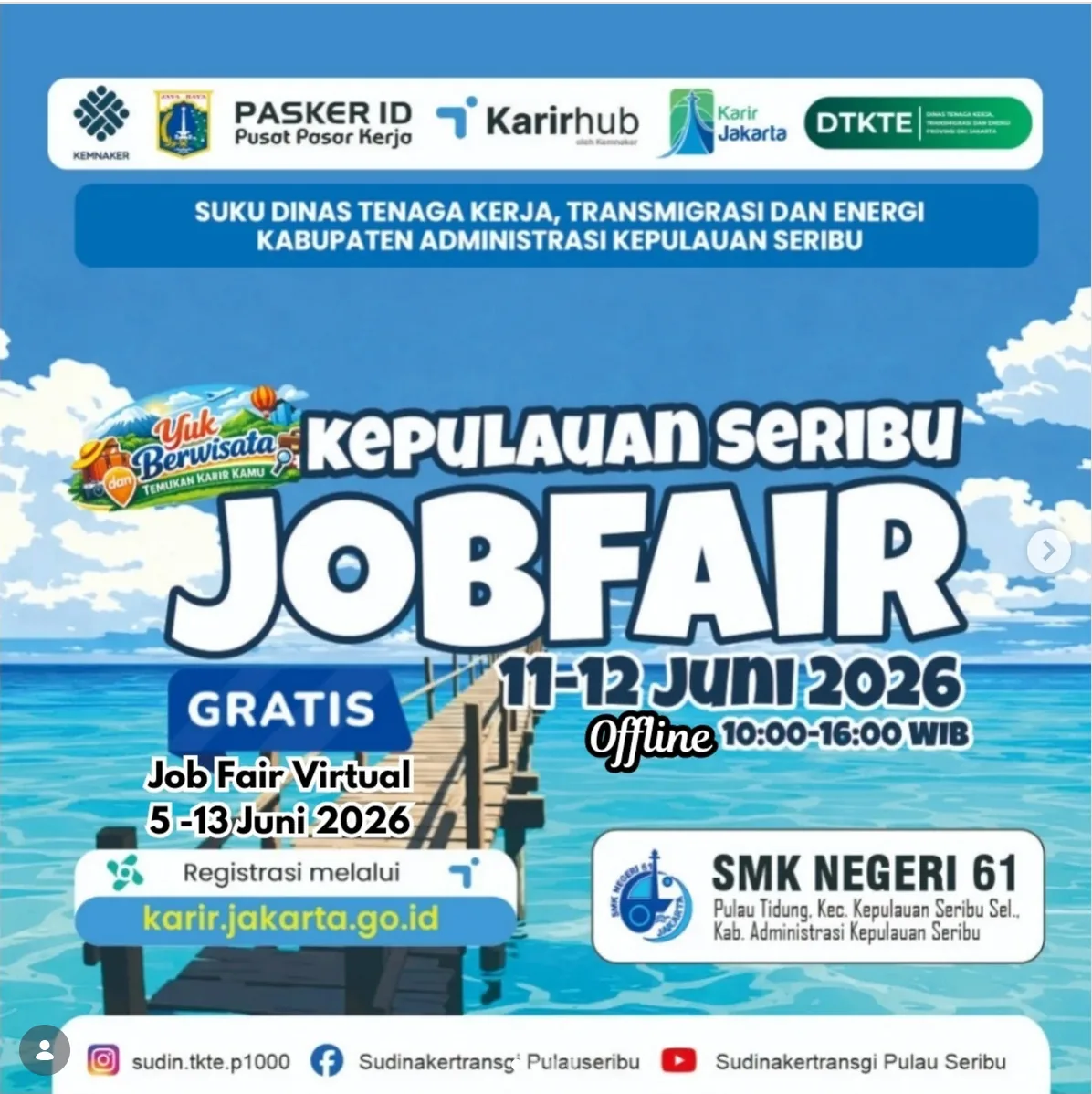 Job Fair Kabupaten Dompu 2026 (Suku Dinas TKTE Wilayah Kepulauan Seribu) : 10-11 Juni 2026